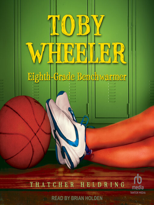 Title details for Toby Wheeler by Thatcher Heldring - Wait list